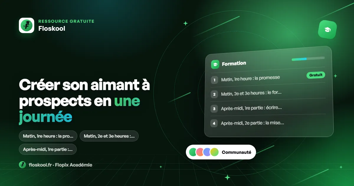 Créer son aimant à prospects en une journée