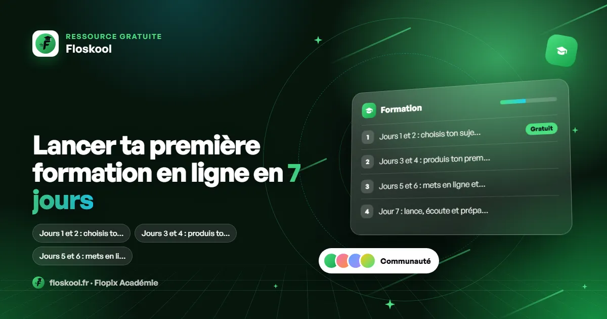 Lancer ta première formation en ligne en 7 jours