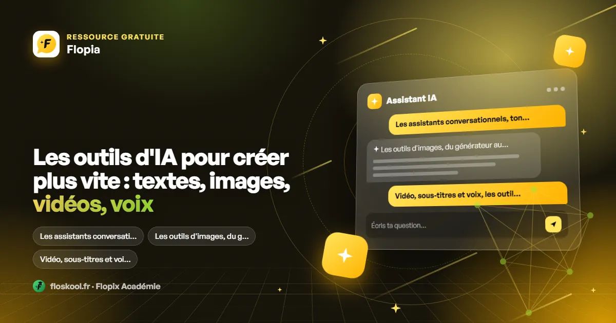 Les outils d'IA pour créer plus vite : textes, images, vidéos, voix
